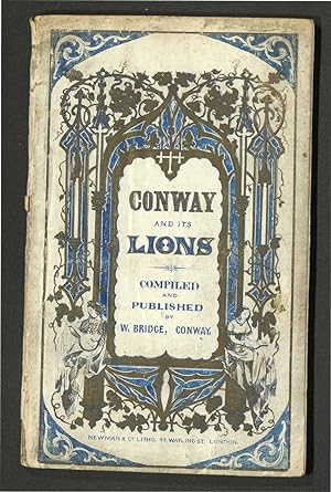 Conway and its "Lions," containing a particular account of the structure, testing, floating, lift...