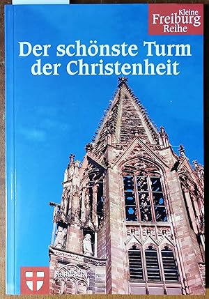 Immagine del venditore per Das Freiburger Mnster. Der schnste Turm der Christenheit. venduto da Graphem. Kunst- und Buchantiquariat