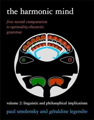 Immagine del venditore per Harmonic Mind : From Neural Computation to Optimality-Theoretic Grammar venduto da GreatBookPricesUK