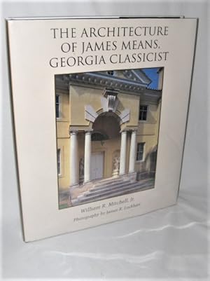 The Architecture of James Means, Georgia Classicist