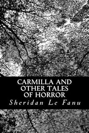 Seller image for Carmilla and Other Tales of Horror for sale by GreatBookPrices