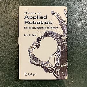 Seller image for Theory of Applied Robotics: Kinematics, Dynamics, and Control for sale by Downtown Books & News