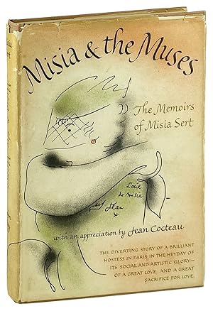 Misia and the Muses: The Memoirs of Misia Sert, With an Appreciation by Jean Cocteau