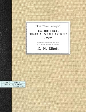 Immagine del venditore per The Wave Principle, The Original 12 Financial World Articles 1939 (Reprint) venduto da Alanpuri Trading