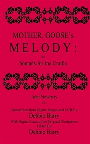 Immagine del venditore per Mother Goose?s Melody : Sonnets for the Cradle venduto da GreatBookPrices