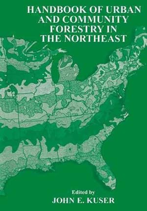 Seller image for Handbook of Urban and Community Forestry in the Northeast for sale by GreatBookPrices