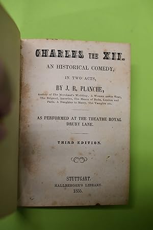 Charles the XII. An Historical Comedy in two acts as performed at the theatre royal drury lane