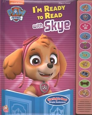 Seller image for Paw Patrol Im Ready to Read With Skye for sale by GreatBookPrices