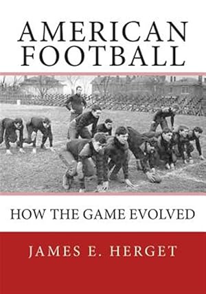 Seller image for American Football : How the Game Evolved for sale by GreatBookPrices