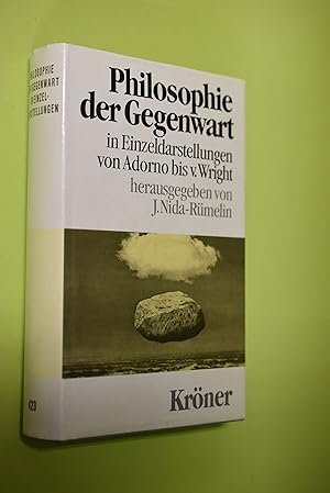 Bild des Verkufers fr Philosophie der Gegenwart : in Einzeldarstellungen ; von Adorno bis v. Wright. hrsg. von Julian Nida-Rmelin / Krners Taschenausgabe ; Bd. 423 zum Verkauf von Antiquariat Biebusch