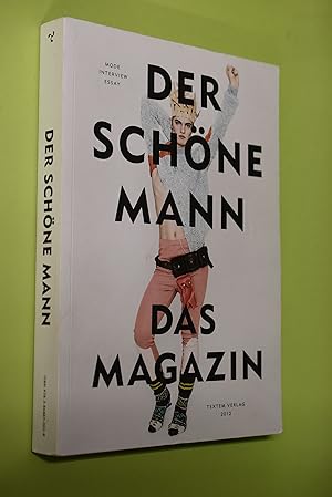 Bild des Verkufers fr Der schne Mann : das Magazin ; [Mode, Interview, Essay ; eine Publikation der Hochschule fr Knste Bremen]. Hrsg. Annette Geiger . [Hrsg. von: Kai Lehmann .] zum Verkauf von Antiquariat Biebusch