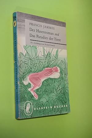 Der Hasenroman und Das Paradies für Tiere Mit Zeichnungen von Richard Seewald