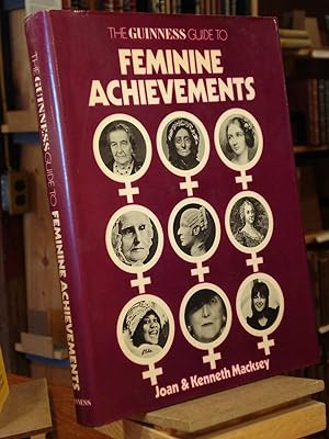 Seller image for The Guinness Guide to Feminine Achievements for sale by Henniker Book Farm and Gifts