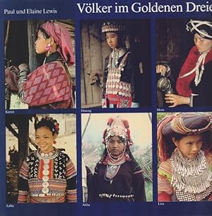 Seller image for Vlker im Goldenen Dreieck : Sechs Bergstmme in Thailand. for sale by Homburger & Hepp