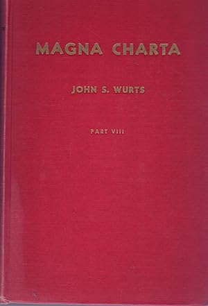 Bild des Verkufers fr MAGNA CHARTA IN TWO PARTS: PART VIII Chapters 262 (The Sureties for Magna Charta and Their Castles) -304 (Mcdowell) zum Verkauf von Books on the Boulevard