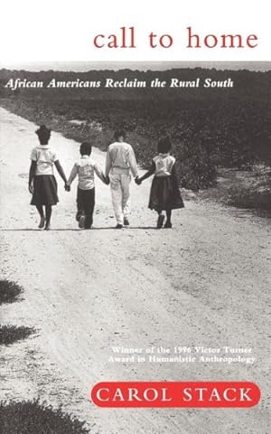 Seller image for Call to Home : African Americans Reclaim the Rural South for sale by GreatBookPrices