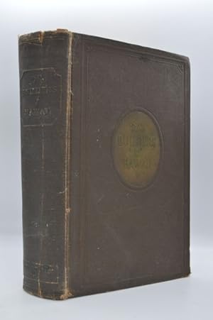 The STORY of HAWAII and ITS BUILDERS by George F. Nellist ~ First Edition