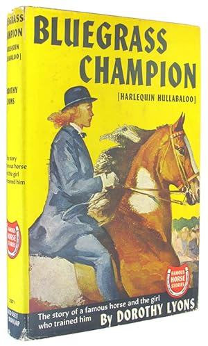 Bluegrass Champion (Harlequin Hullabaloo) (Famous Horse Stories).
