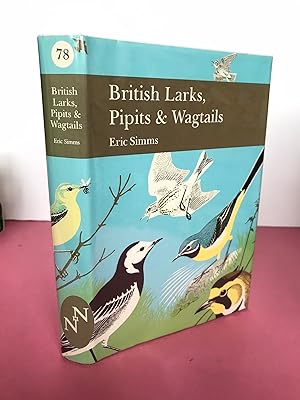 Seller image for New Naturalist No. 78 BRITISH LARKS, PIPITS & WAGTAILS for sale by LOE BOOKS