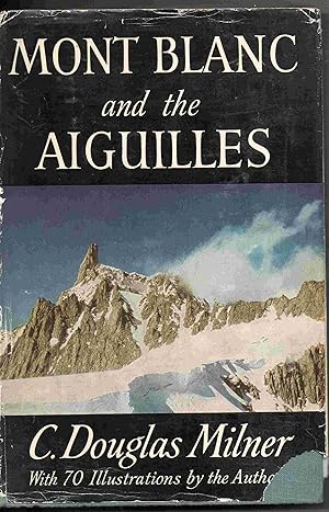 Imagen del vendedor de Mont Blanc and the Aiguilles a la venta por Joy Norfolk, Deez Books