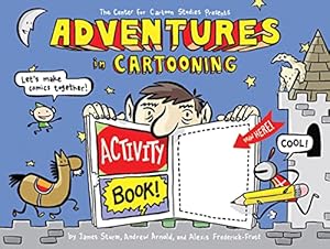 Seller image for Adventures in Cartooning Activity Book for sale by Reliant Bookstore