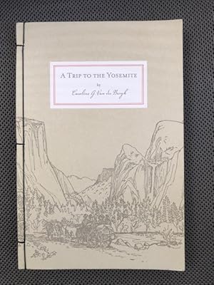 Seller image for A Trip to the Yosemite for sale by The Groaning Board