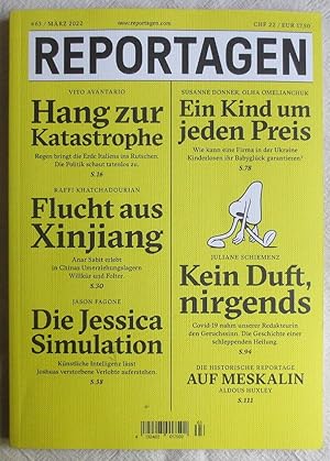 Bild des Verkufers fr Reportagen #63 : Das unabhngige Magazin fr erzhlte Gegenwart zum Verkauf von VersandAntiquariat Claus Sydow