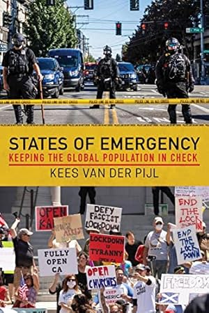 Seller image for States of Emergency: Keeping the Global Population in Check by Pijl, Kees van der [Paperback ] for sale by booksXpress