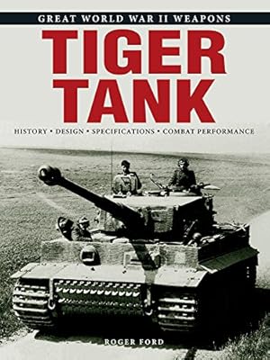 Imagen del vendedor de Tiger Tank (Great World War II Weapons) [Soft Cover ] a la venta por booksXpress