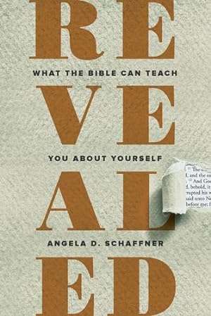 Imagen del vendedor de Revealed: What the Bible Can Teach You About Yourself by Angela D. Schaffner [Paperback ] a la venta por booksXpress