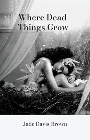 Seller image for Where Dead Things Grow [Soft Cover ] for sale by booksXpress
