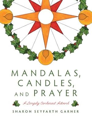 Seller image for Mandalas, Candles, and Prayer: A Simply Centered Advent (Paperback or Softback) for sale by BargainBookStores