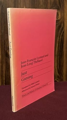 Seller image for Just Gaming (Volume 20) (Theory and History of Literature) for sale by Palimpsest Scholarly Books & Services