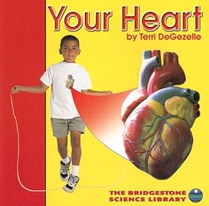 Bild des Verkufers fr Your Heart (Your Body) zum Verkauf von Reliant Bookstore
