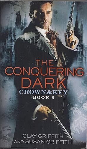 Bild des Verkufers fr The Conquering Dark, Volume 3 (Crown & Key) zum Verkauf von Adventures Underground
