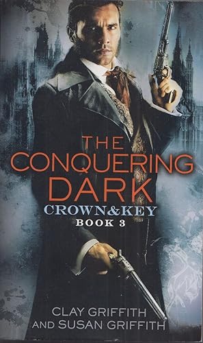 Bild des Verkufers fr The Conquering Dark, Volume 3 (Crown & Key) zum Verkauf von Adventures Underground