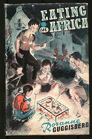 Bild des Verkufers fr Eating in Africa zum Verkauf von Between the Covers-Rare Books, Inc. ABAA