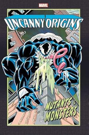 Seller image for Uncanny Origins: Mutants & Monsters: Mutants and Monsters (Uncanny Origins: 1-7) for sale by WeBuyBooks