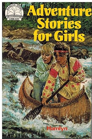 Adventure Stories for Girls