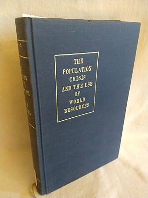 Immagine del venditore per The Population Crisis and the Use of World Recources. (= World Academy of Art and Science, 2). venduto da Versandantiquariat Waffel-Schrder