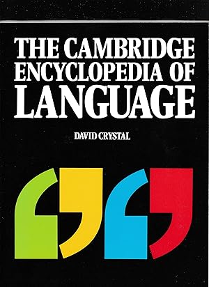 Imagen del vendedor de THE CAMBRIDGE ENCYCLOPEDIA OF LANGUAGE a la venta por BOOK NOW
