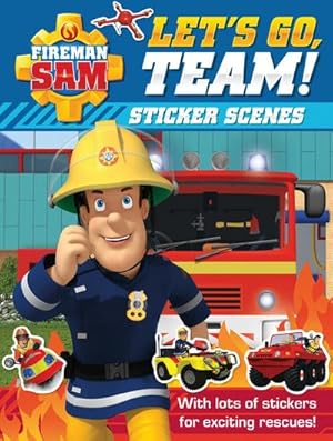 Bild des Verkufers fr Fireman Sam: Let's Go, Team! Sticker Scenes zum Verkauf von Smartbuy