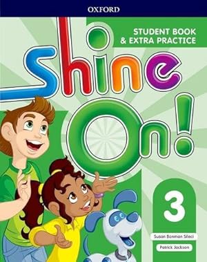Image du vendeur pour Shine On!: Level 3: Student Book with Extra Practice mis en vente par AHA-BUCH GmbH