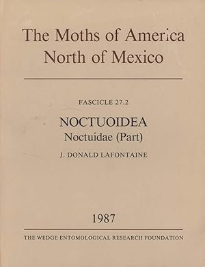 Imagen del vendedor de The moths of America north of Mexico, including Greenland. Facsicle 27.2: Noctuoidea, noctuidae (part), noctuinae (part- euxoa). a la venta por Andrew Isles Natural History Books
