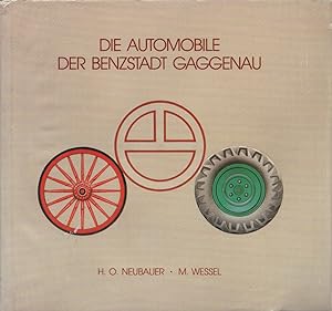 Bild des Verkufers fr Die Automobile der Benzstadt Gaggenau. Mit 297 Abb. zum Verkauf von Buch von den Driesch