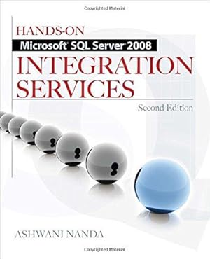 Imagen del vendedor de Hands-On Microsoft Sql Server 2008 Integration Services, Second Edition (DATABASE & ERP - OMG) a la venta por WeBuyBooks