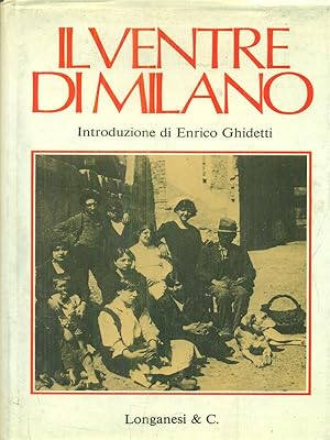 Seller image for Il ventre di Milano. for sale by Librodifaccia