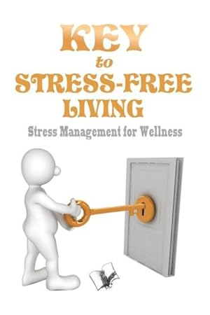 Bild des Verkufers fr Key to Stress Free Living zum Verkauf von moluna
