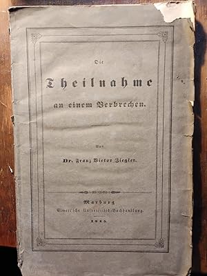 Die Theilnahme an einem Verbrechen nach P.G.O. Art. 148 Eine criminalistische Abhandlung