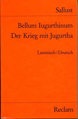 Bellum Iugurthinum / Der Krieg mit Jugurtha: Lateinisch/Deutsch: 948